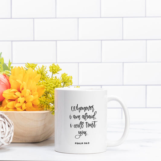 Psalm 56:3 - Christian Mug