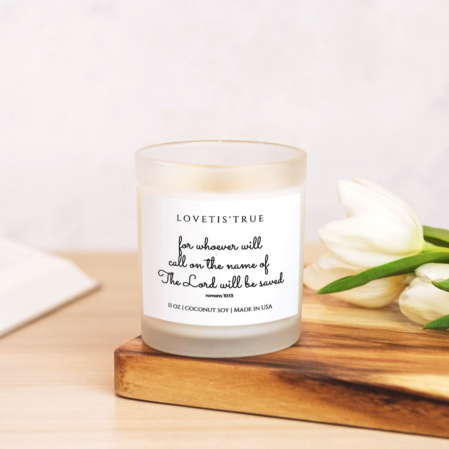 Call on Him Candle Frosted Glass (Hand Poured 11 oz)